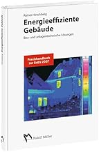 Energieeffiziente Gebäude: Bau- und anlagentechnische Lösungen. Vereinfachte Verfahren zur ener…
