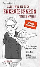 Alles, was Sie über Energiesparen wissen müssen: Erklärungen und Tipps vom Energiesparkommissa…