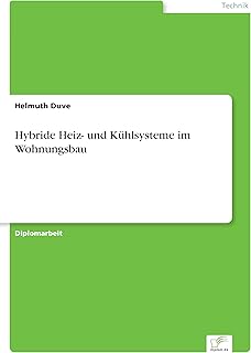Hybride Heiz- und Kühlsysteme im Wohnungsbau