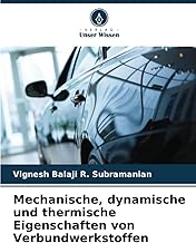 Mechanische, dynamische und thermische Eigenschaften von Verbundwerkstoffen: DE