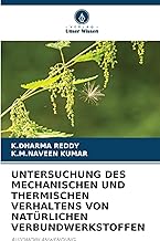 UNTERSUCHUNG DES MECHANISCHEN UND THERMISCHEN VERHALTENS VON NATÜRLICHEN VERBUNDWERKSTOFFEN: AUT…