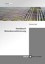 Handbuch Betonkernaktivierung: Planung, Bau, Betrieb (edition beton)