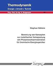 Bewertung von Konzepten zur metallischen Verkapselung von Phasenwechselmaterialien für thermisch…