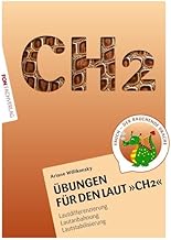 Übungsheft für den Laut CH2: Lautdifferenzierung – Lautanbahnung – Lautstabilisierung (Übungsh…