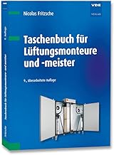 Taschenbuch für Lüftungsmonteure und -meister