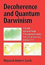 Decoherence and Quantum Darwinism: From Quantum Foundations to Classical Reality