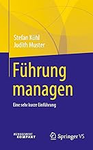 Führung managen: Eine sehr kurze Einführung
