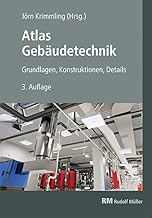 Atlas Gebäudetechnik: Grundlagen – Konstruktionen – Details