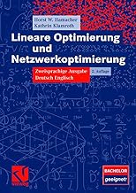 Lineare Optimierung und Netzwerkoptimierung: Zweisprachige Ausgabe Deutsch Englisch (German and E…