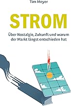 Strom: Über Nostalgie, Zukunft und warum der Markt längst entschieden hat