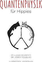 Quantenphysik für Hippies