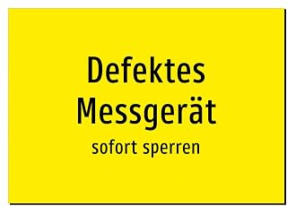 35416-DE-T-10 | Defektes Messgerät – sofort sperren | Aufkleber A5, 210 x 148mm | nur Text, ohne…